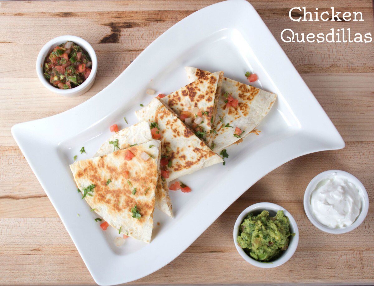 Chicken Quesadillas