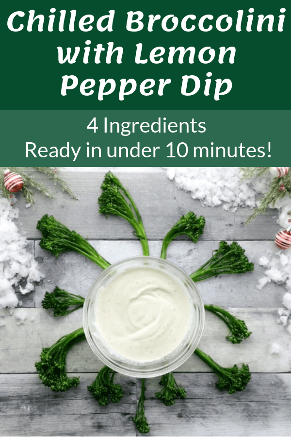 Chilled Broccolini with Lemon Pepper Dip Chilled Broccolini with Lemon Pepper Dip
