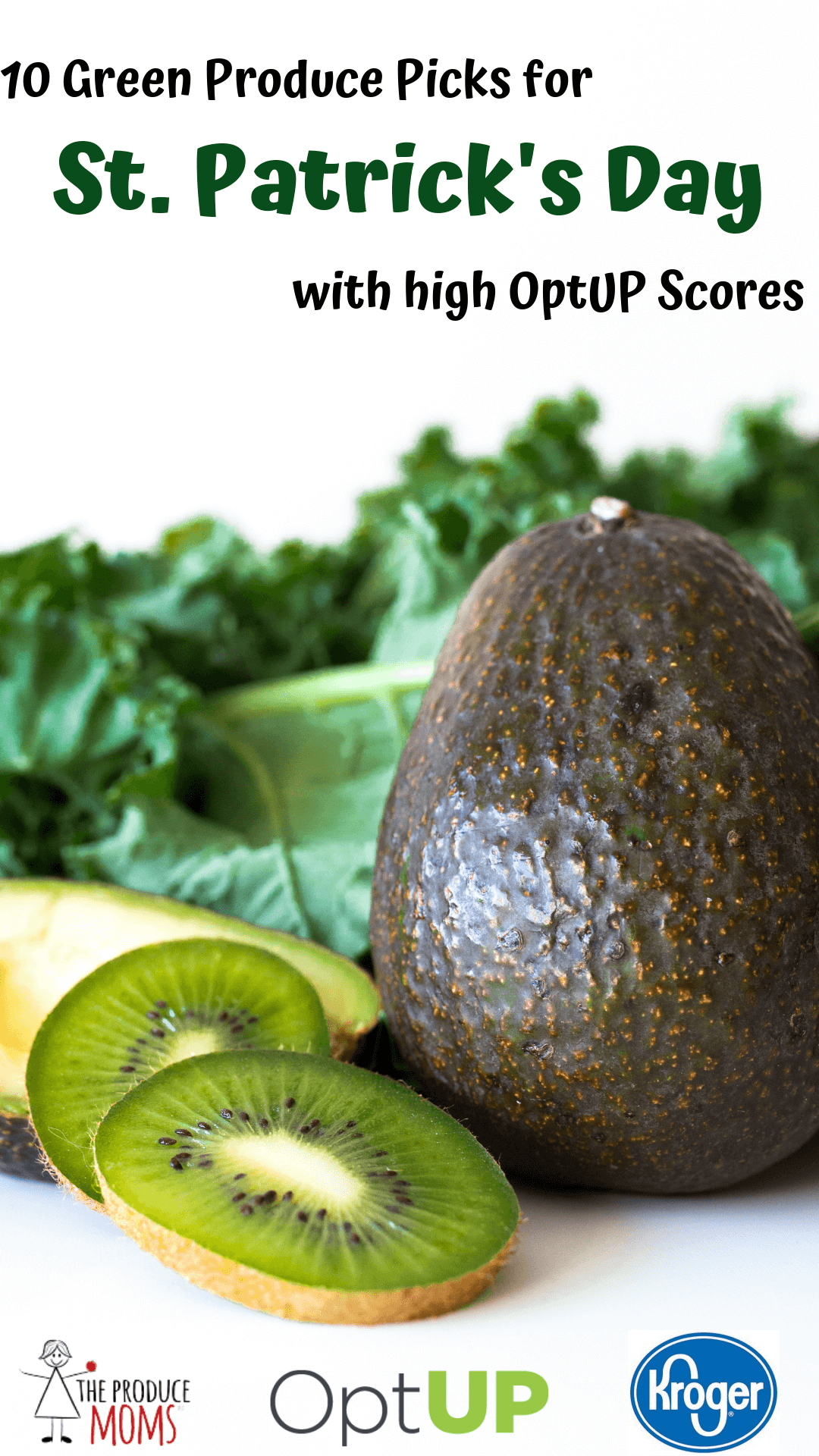 10 St. Patrick’s Day Green Produce Picks with Great Scores on Kroger’s OptUP App 10 St. Patrick’s Day Green Produce Picks with Great Scores on Kroger’s OptUP App