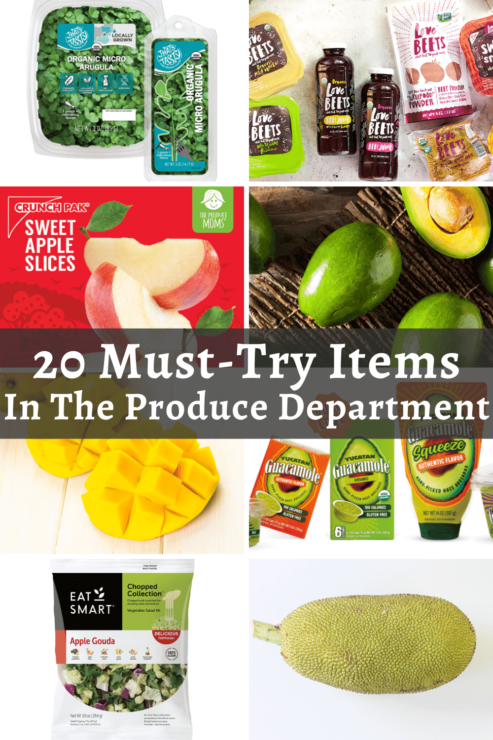 20 Must-Try Produce Department Items 20 Must-Try Produce Items