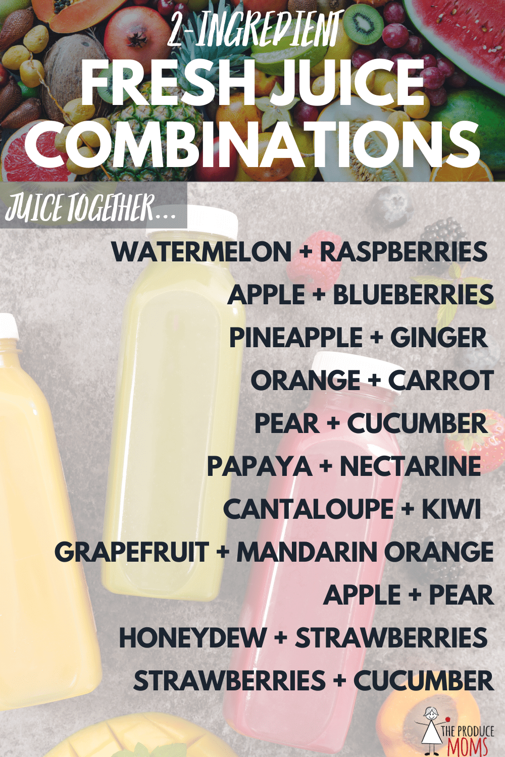 2-Ingredient Fresh Juice Combinations 2-Ingredient Fresh Juice Combinations
