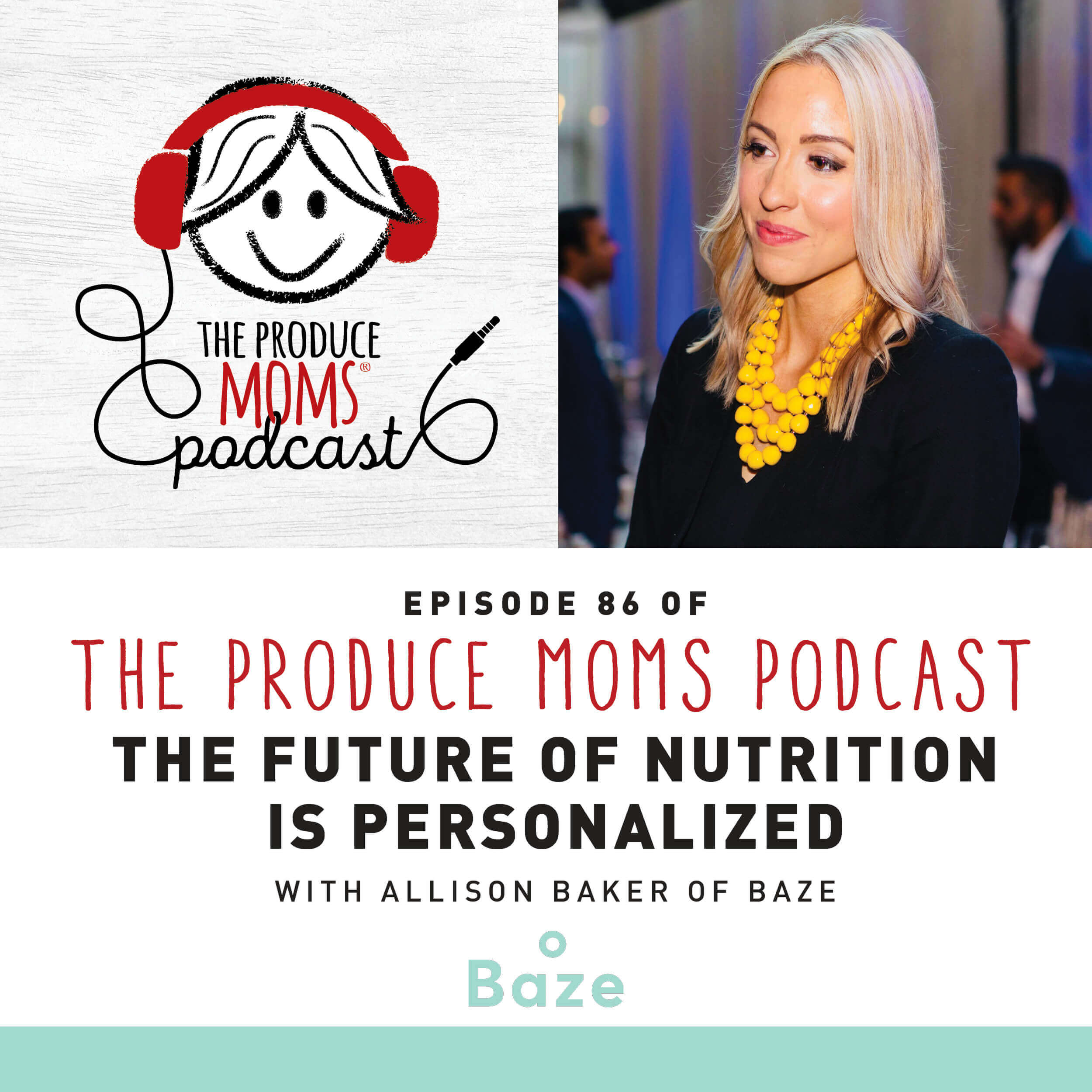Personalized nutrition Allison Baker TPM Podcast with Allison Baker of Baze