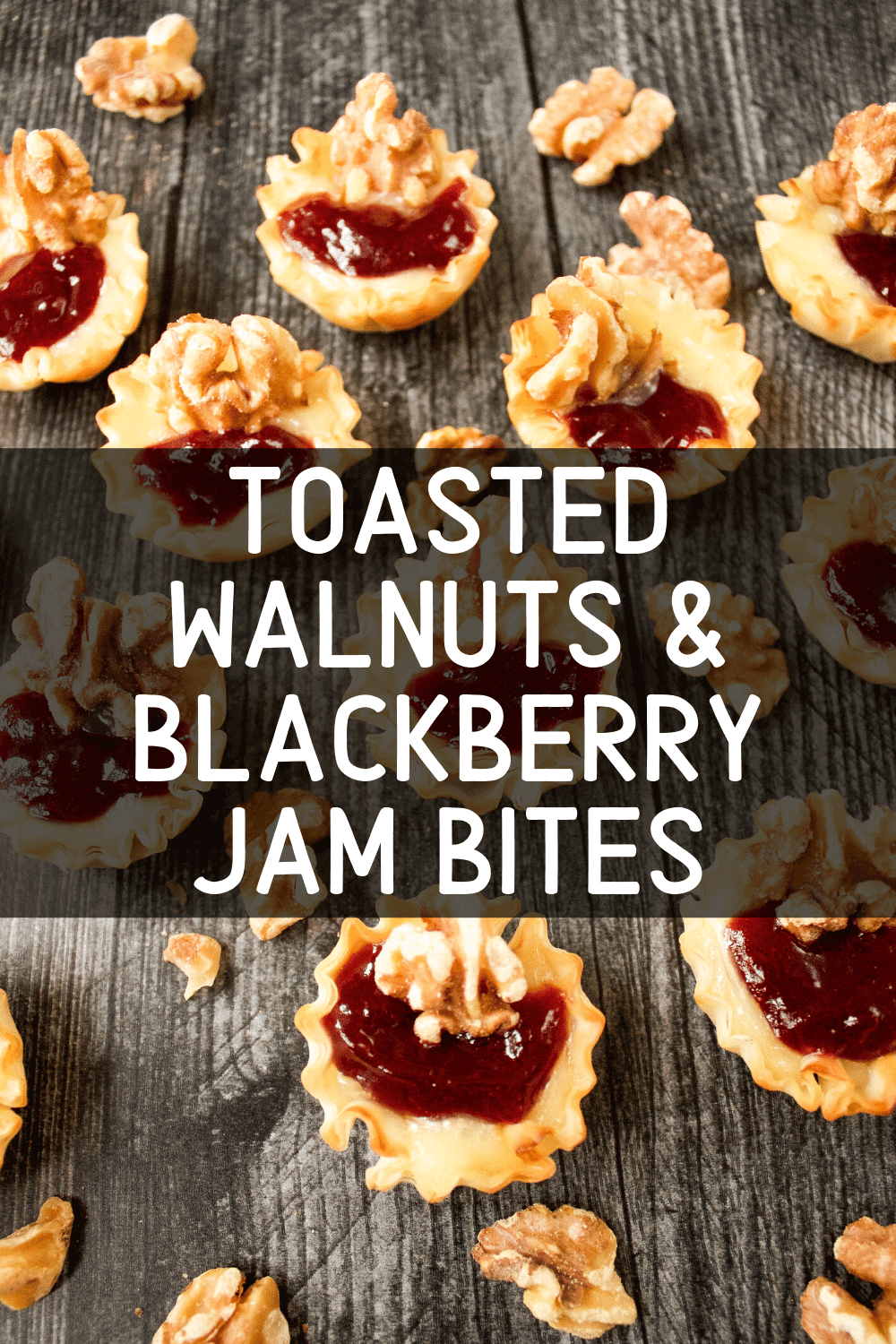 Toasted Walnuts and Blackberry Jam Bites Pinterest Card 2 Toasted Walnuts and Blackberry Jam Bites Pinterest Card 2