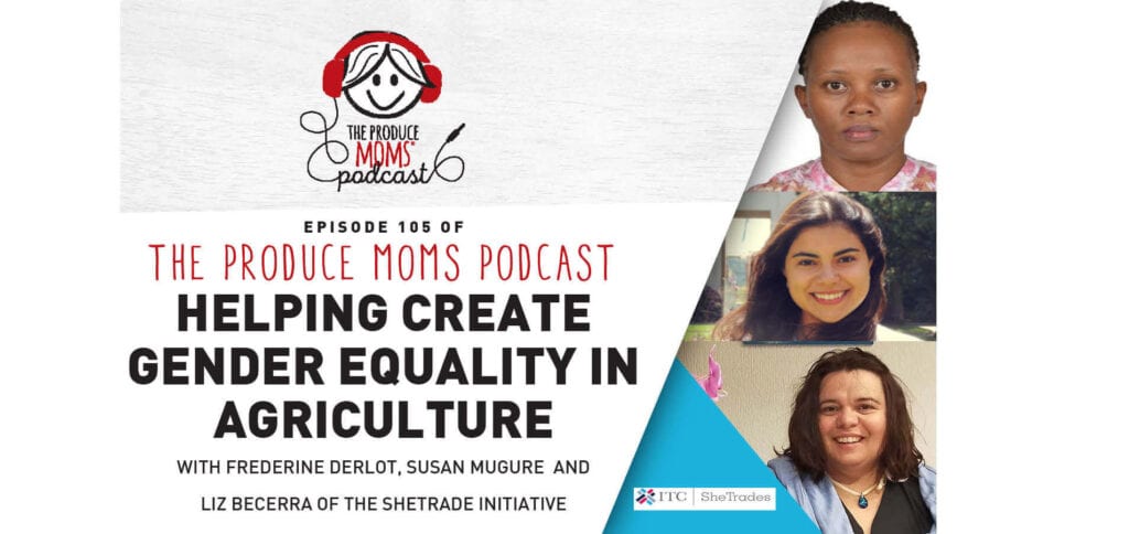 July 2020 Podcast Episode 105 Gender Equality in Agriculture Banner Image