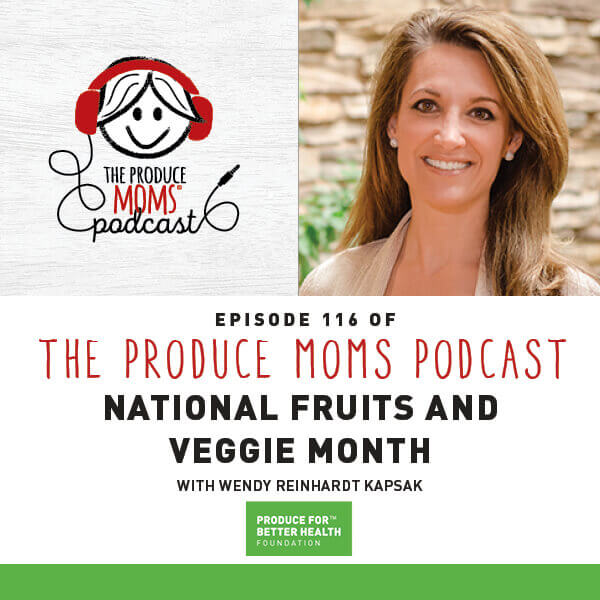 Episode 116 National Fruits and Veggie Month Instagram Card Episode 116 National Fruits and Veggie Month Instagram Card