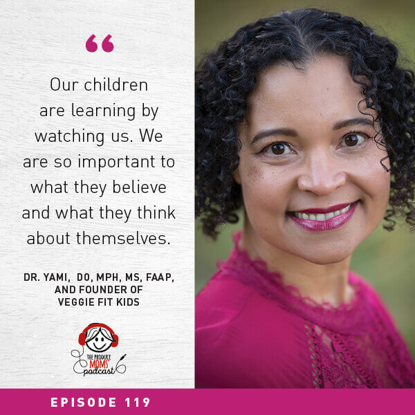 Episode 119 Veggie Fit Kids Quote Episode 119 Veggie Fit Kids Quote