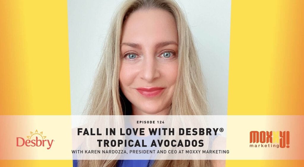 October 2020 Podcast Episode 124 Desbryยฎ Tropical Avocados Banner Image