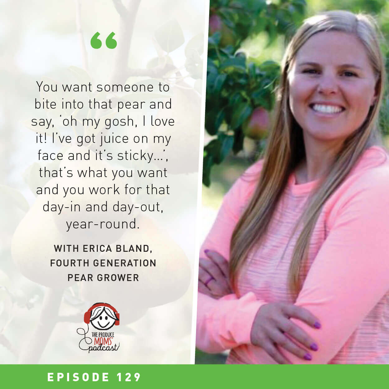 Episode 129 Erica Bland Quote Growing Pears with Erica Bland