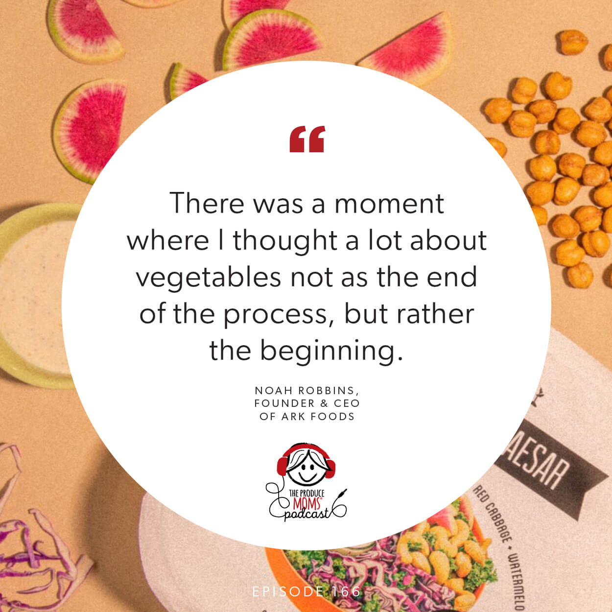 Episode 166 Noah Robbins Quote Episode 166 Noah Robbins Quote