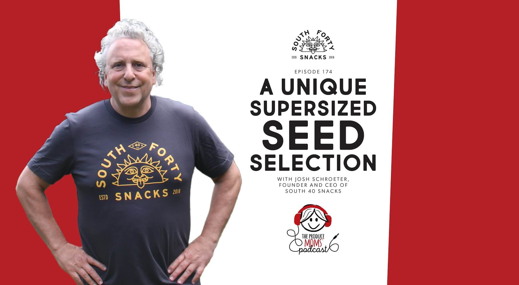 Episode 174 South 40 Snacks Banner Image