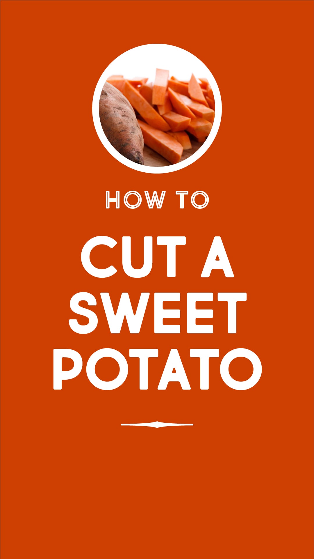 Meal prep hacks: How to cut a sweet potato Meal prep hacks: How to cut a sweet potato