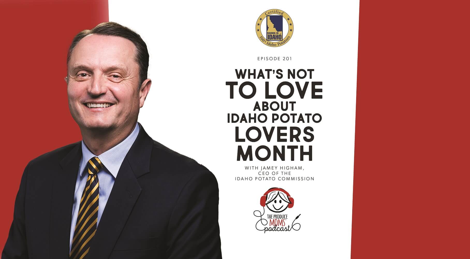 Episode 156 Episode 201 Idaho Potato Lovers Month Banner Image
