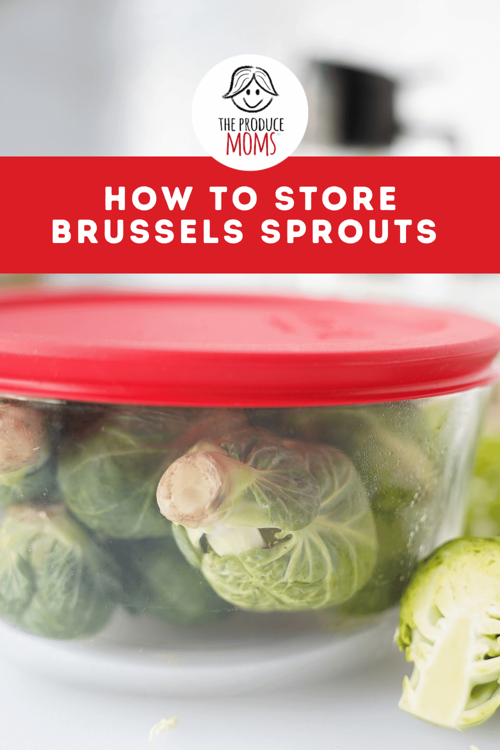 Pinterest Pin How To Store Brussels Sprouts