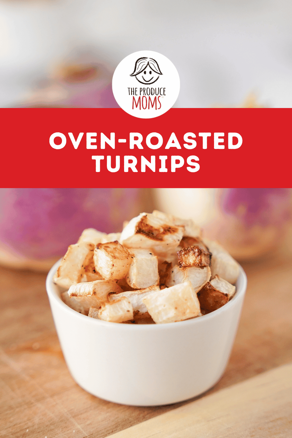Pinterest Pin: Oven Roasted Turnips