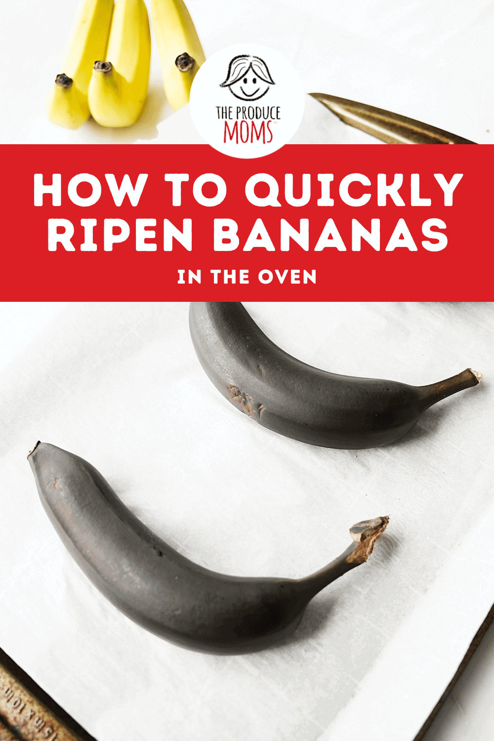 Pinterest Pin How to Quickly Ripen Bananas