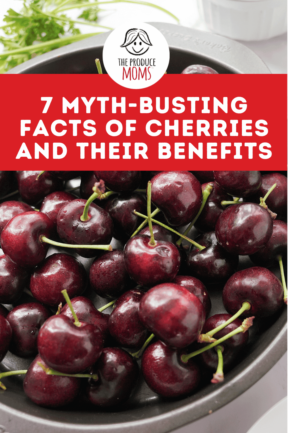 7 Myth Busting Facts About Cherries Pin