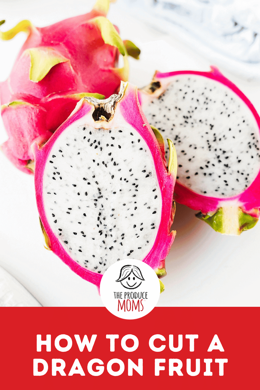 Pinterest Pin How to Cut A Dragon Fruit